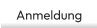 Anmeldung